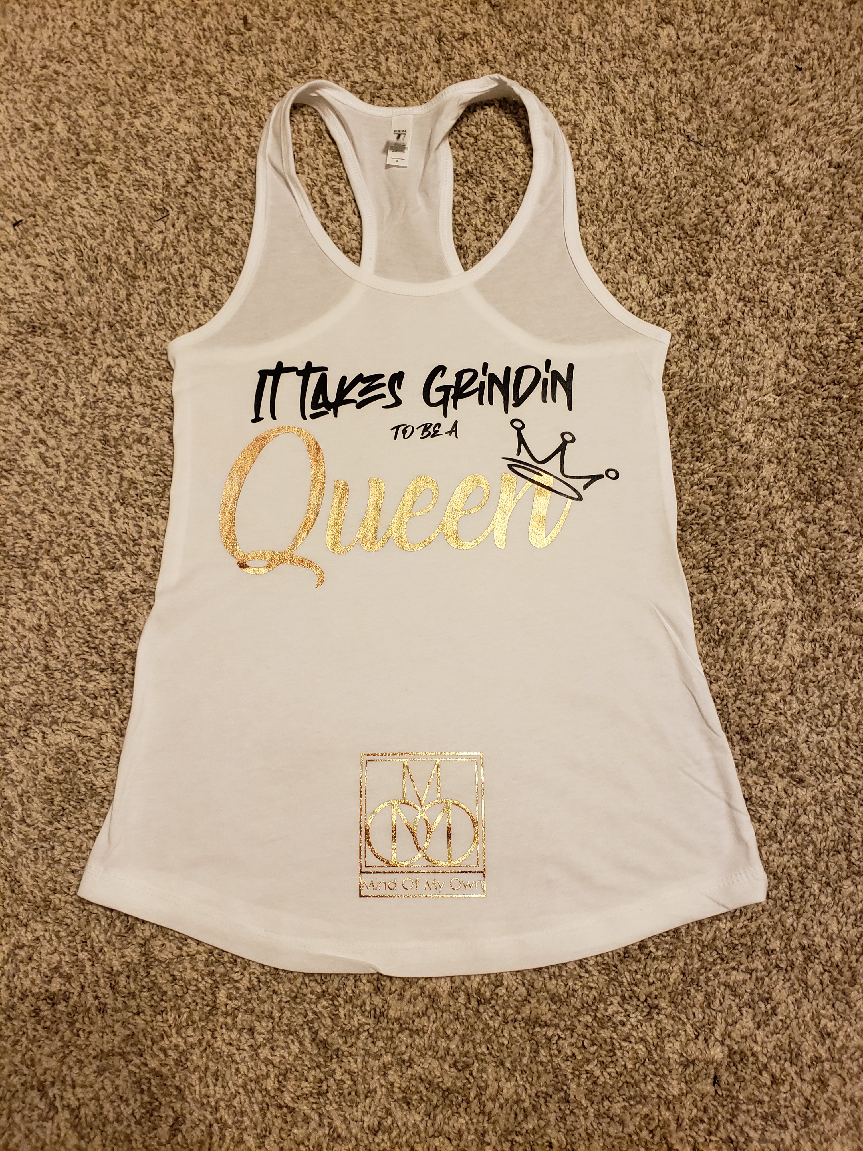 It Takes Grindin to be a Queen Tank Top