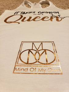 It Takes Grindin to be a Queen Tank Top